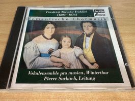 W1 Fröhlich Friedrich Theodor - Romantische Chormusik