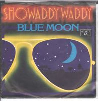 Showaddywaddy  --  Blue Moon  Single7