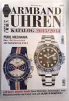Armbanduhren Katalog 2013/2014 / Über 1300 Modelle ab Fr. 10