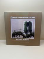 Charme Maisons Rurales Pays de Vaud: Livre Photo Unique