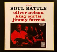 OLIVER NELSON • KING CURTIS • JIMMY FORREST - Soul Battle CD