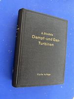 Stodola: Dampf- und Gasturbinen. Fünfte Auflage 1922.