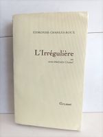 L'irrégulière ou mon itinéraire Chanel / Edmonde Charles-Rou