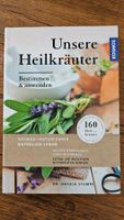Unsere Heilkräuter - bestimmen & anwenden