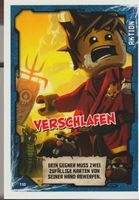 TCG NINJAGO TRADING CARD SERIE 1 # 110 VERSCHLAFEN