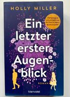 Ein letzter Augenblick von Holly Miller