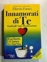 Innamorati di te. Guida all'auto-realizzazione