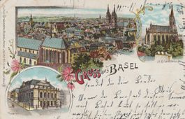 CH 250 Gruss aus Basel, Münster, Theater, St.Elisabeth, 1899