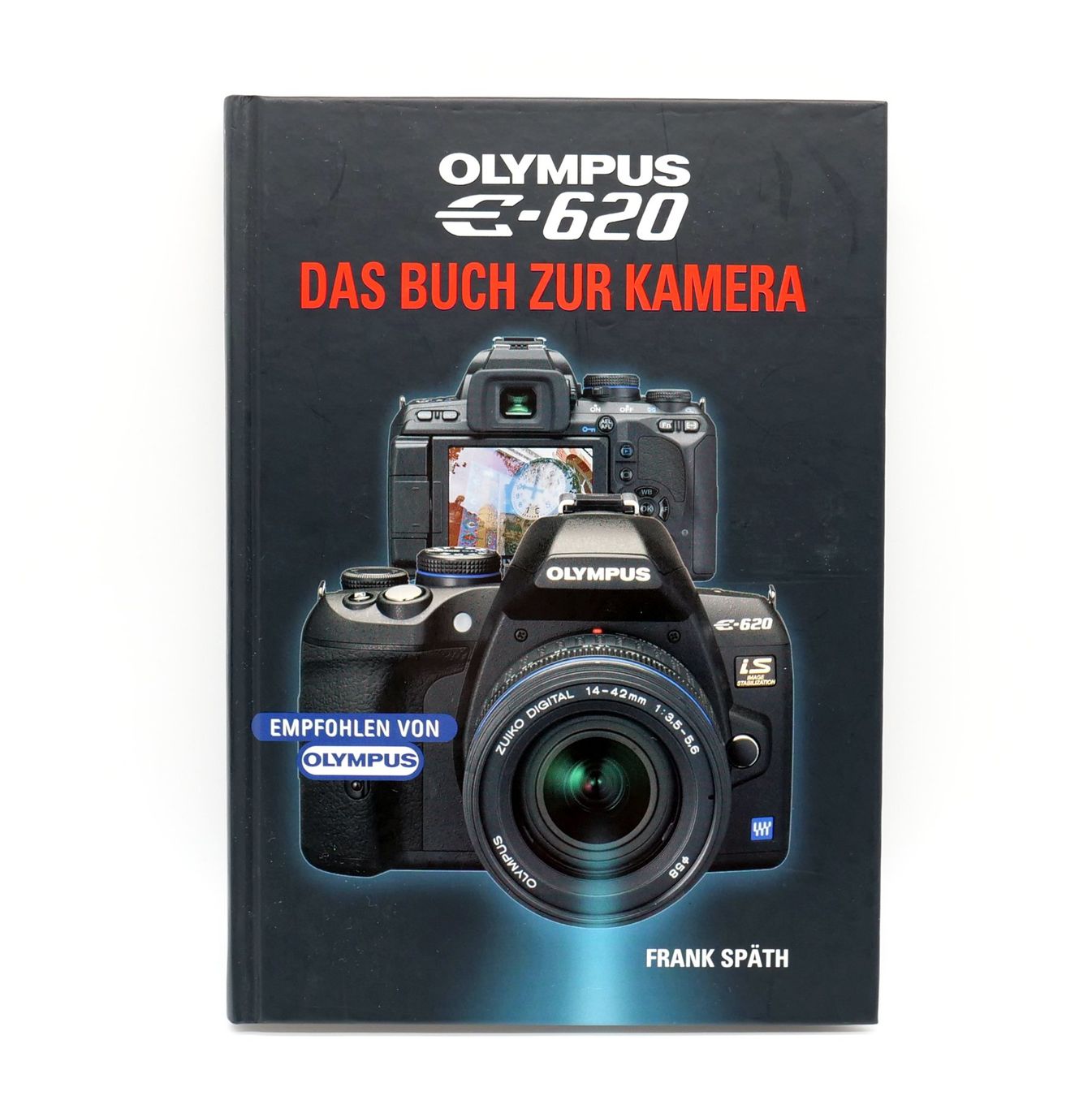 Libri: Olympus E-620, Das Buch zur Kamera, Frank Späth – Usato da Ottoberg venduto da Diamola