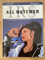 I.R.$. ALL WATCHER / TOME 6 / PREMIERE EDITION