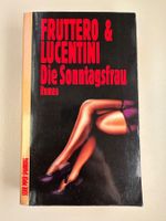 Fruttero & Lucentini: Die Sonntagsfrau Roman
