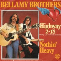 Bellamy Brothers  -- Highway 2-18  Single7