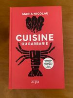 Livre Cuisine Ou Barbarie Maria Nicolau - État impeccable