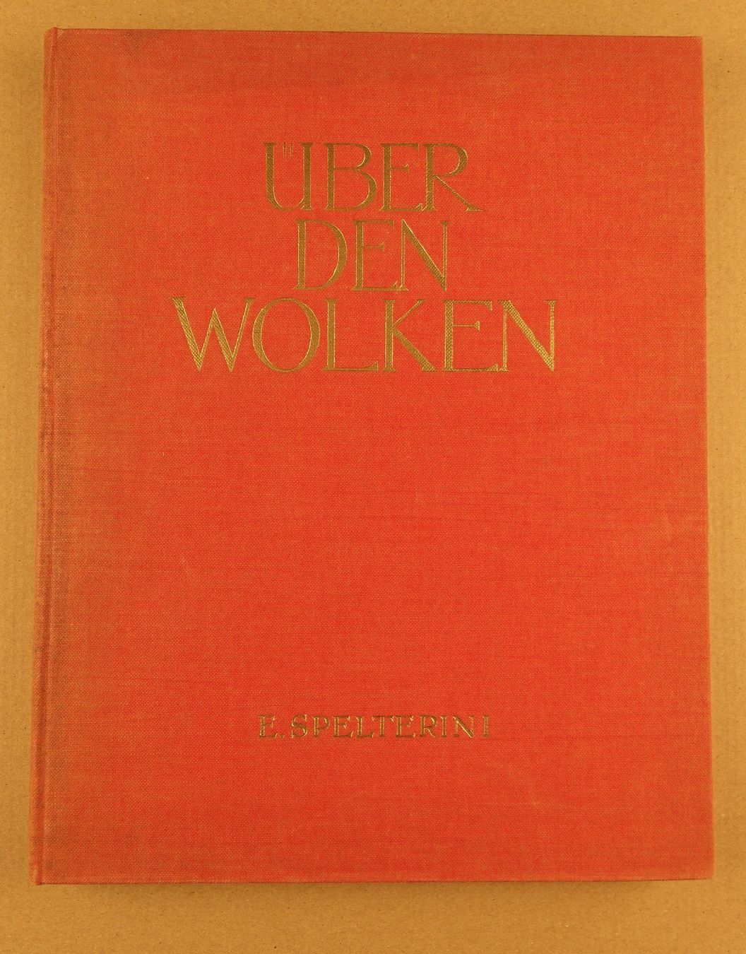 Poster & Bilder: SPELTERINI: ÜBER DEN WOLKEN, SIGNIERT – Gebraucht aus Grüningen von Kartensammler 1
