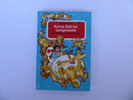 Trost Buch Keine Zeit für Langweile, Ilse Kleberger