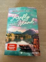 Miriam Covi-Firefly Island Gegen die Vernunft