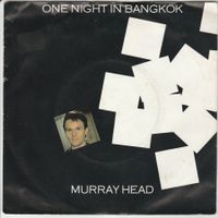 Murray Head - One Night in Bangkok 7" Vinyl 1984 (ABBA)