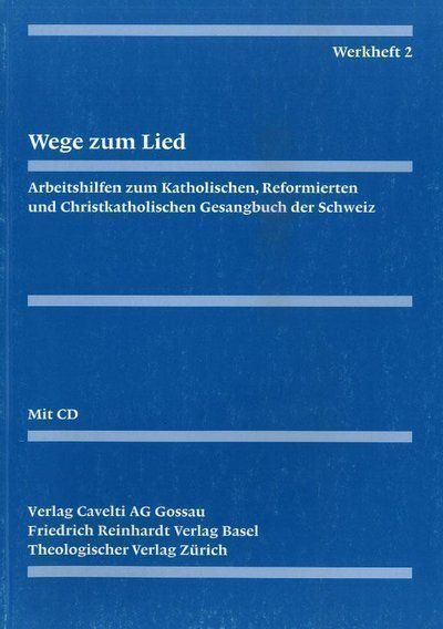Libri: Werkheft 2: Wege zum Lied – Nuovo e nell'imballaggio originale da Neuchâtel venduto da Babotschk