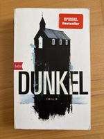 Dunkel - Thriller, Spiegel Bestseller, spannende Lektüre!