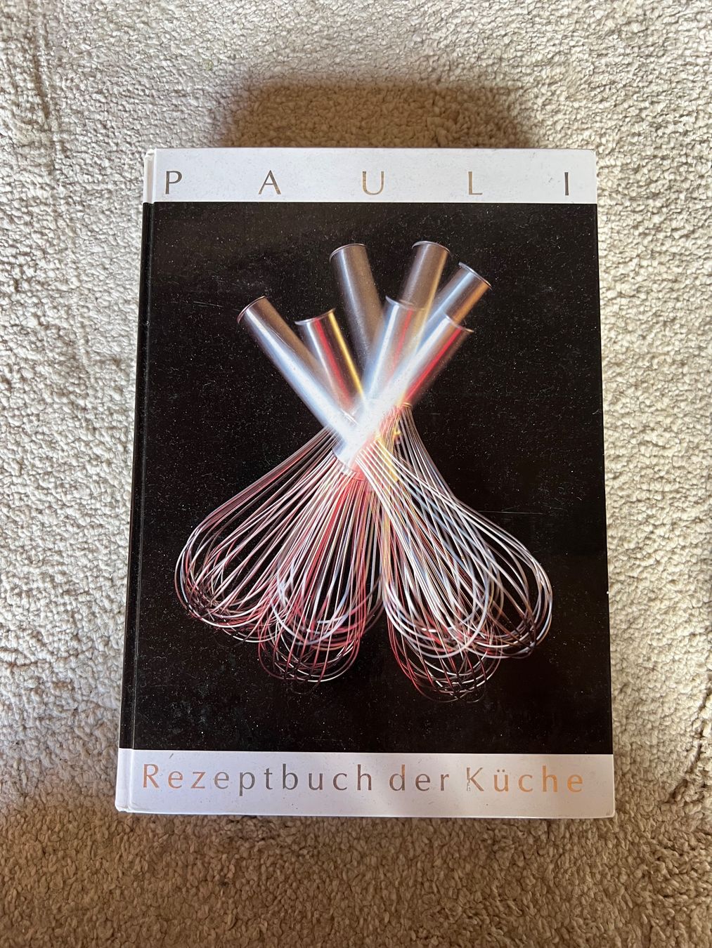 Bücher: Pauli - Rezeptbuch – Gebraucht aus Grindelwald von Himmelbett