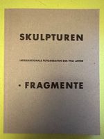 Herta Wolf: Skulpturen – Fragmente. Fotografien 90er Jahre