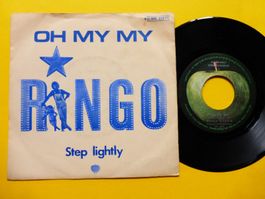 RINGO STARR 7" OH MY MY (BELGIUM)