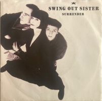 SWING OUT SISTER - SURRENDER