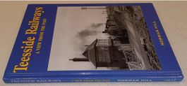 0-7110-2803-6 TEESSIDE RAILWAYS - A VIEW FROM THE PAST  (UK)