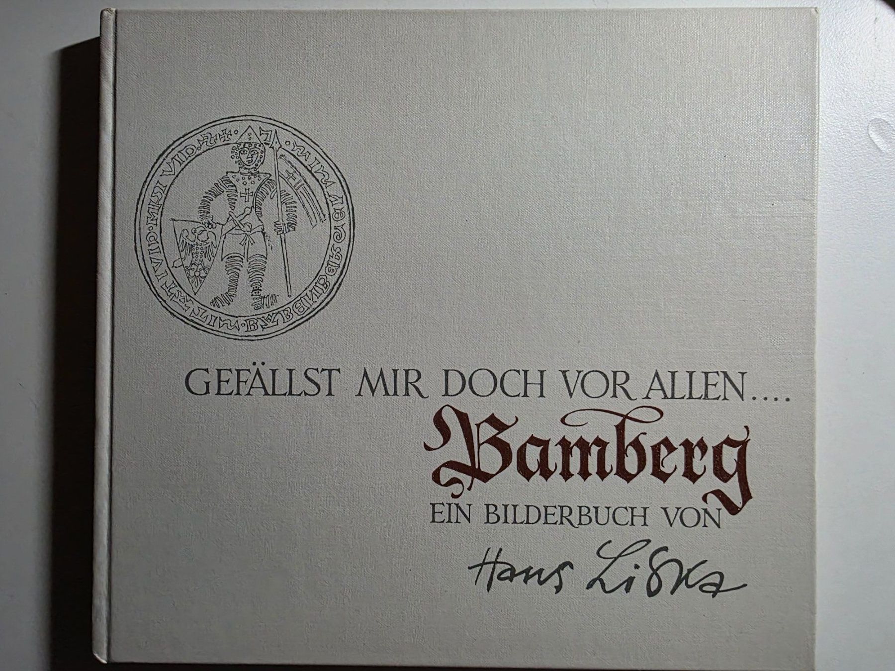 Bücher: Bamberg - Hans Liska 1994 signiert – Gebraucht aus Walterswil BE von Lonitti