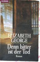 Den bitter ist der Tod von Elizabeth George