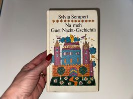 BUCH: Sylvia Sempert, Na meh Guet Nacht Gschichtli