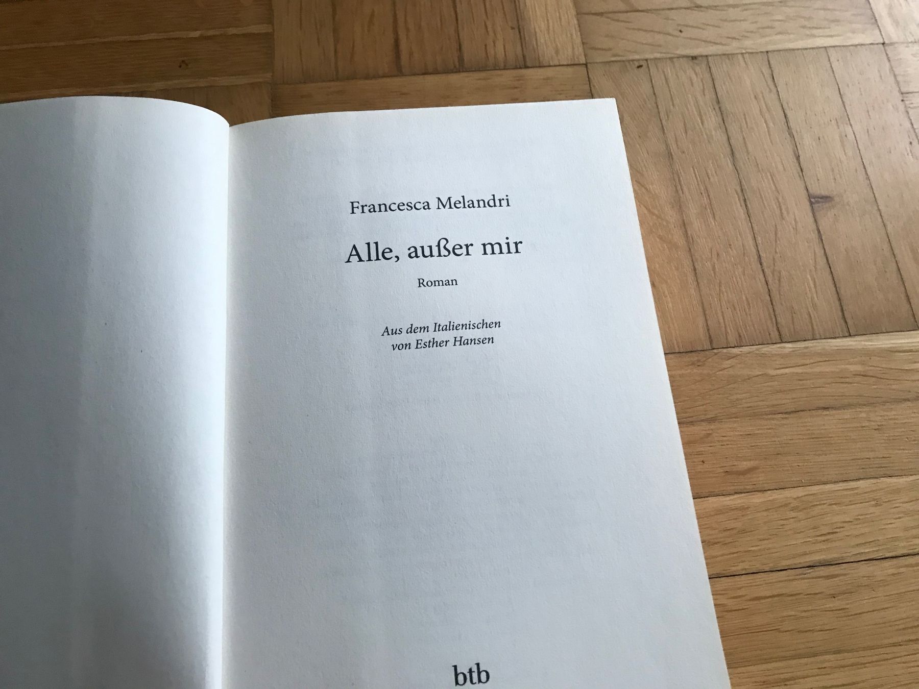 Libri: Francesca Melandri - Alle, ausser mir – Usato da Emmenbrücke venduto da Hathor123 4
