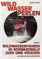 Haas Josef, Wildwasserperlen 2