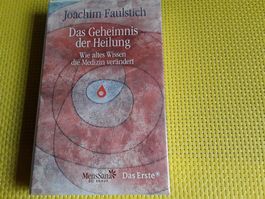 Das Geheimnis der Heilung