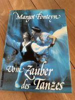 Margot Fonteyn Vom Zauber des Tanzes Buch guter Zustand