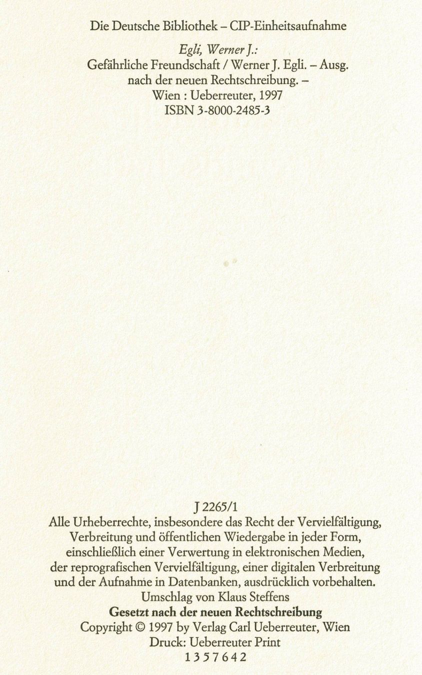 Bücher: Gefährliche Freundschaft Werner J. Egli – Gebraucht aus Hinwil von RomRay 2