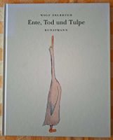 Ente, Tod und Tulpe - Wolf Erlbruch