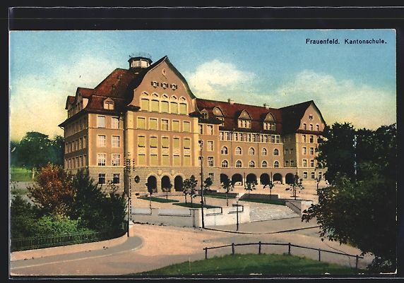 Ansichtskarten: AK Frauenfeld, Ansicht der Kantonschule – Gebraucht aus Berlin von bartko-reher