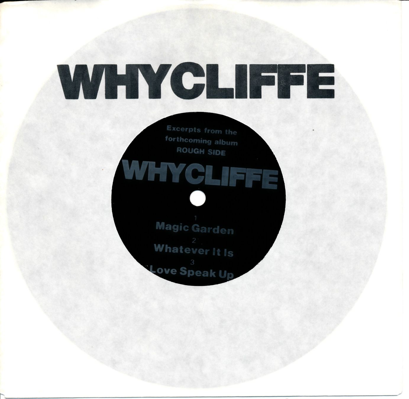 Dischi in vinile: WHYCLIFFE - Excerpts from "Rough Side" (7'' FLEXI - EP NM) – Usato da Hedingen venduto da Studers