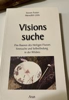 Visionssuche, Meredith Little und Steven Forster