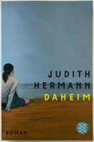 Daheim – Judith Hermann – Roman – Fischer – TB – Top