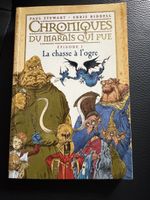 Chroniques du marais qui pue. Épisode 1 : La chasse à l’ogre