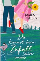 DU KANNST KEIN ZUFALL SEIN - JAMES BAILEY - TASCHENBUCH