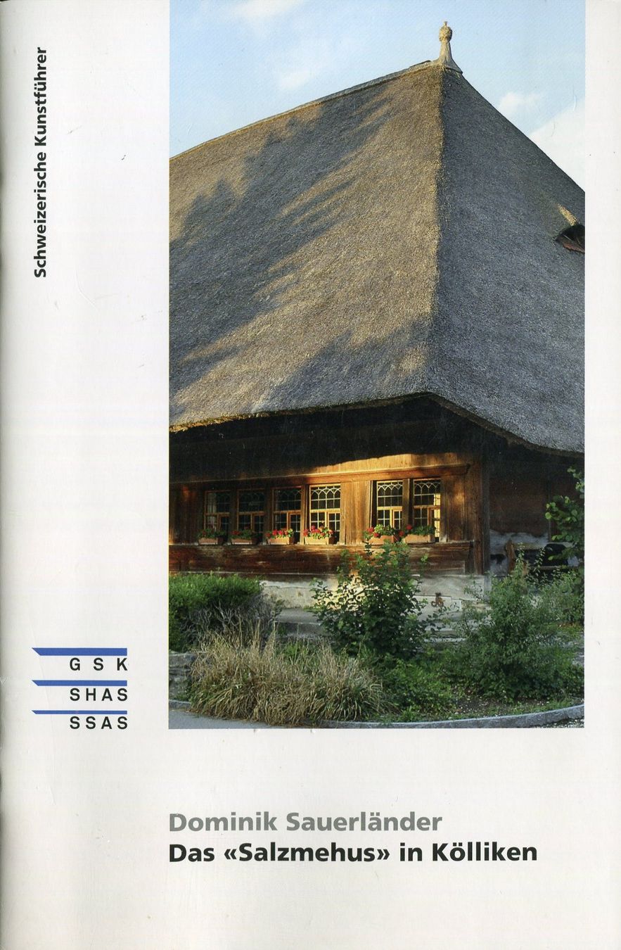 Bücher: Kölliken, Strohdachhaus, "Salzmehus", Kunstführer – Gebraucht aus Aarau von Elmaar41