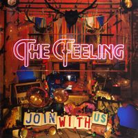 CD The Feeling - Join with us (2008)