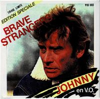 Johnny Hallyday - PICTURE DISC - BRAVE STRANGER+1 - INEDIT -