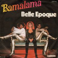 Bellle Epoque  --  Bamalama  Single7