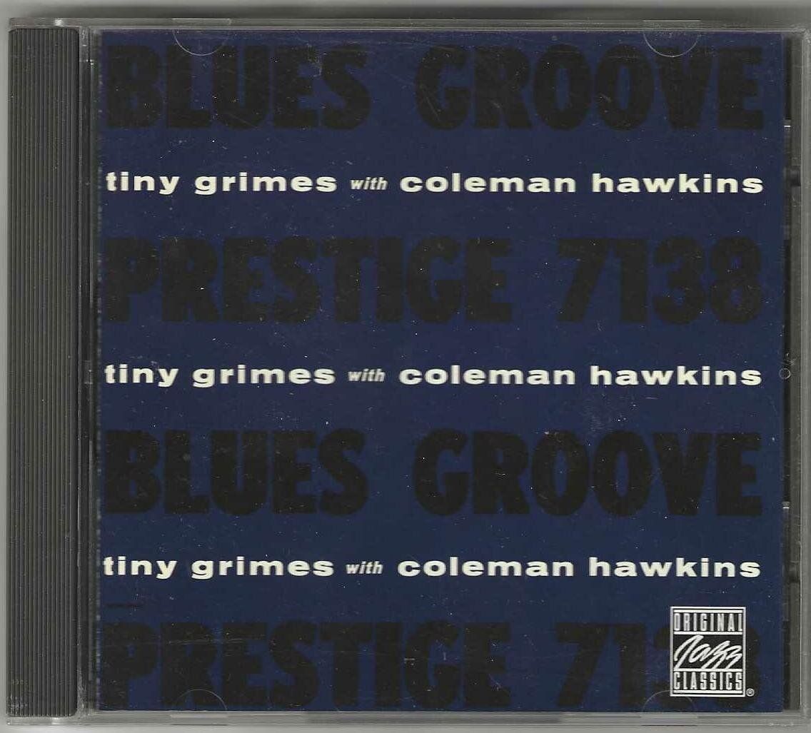 CDs: Tiny Grimes & Coleman Hawkins - Blues Groove – Gebraucht aus Genève von CDLPBookS