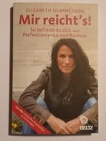 Buch  - Elizabeth Gummesson - MIR REICHT'S ! - neu