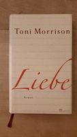 Toni Morrison - Liebe (Roman)